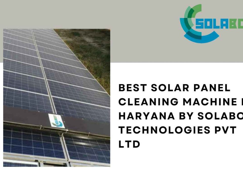 Best Solar Panel Cleaning Machines in Haryana