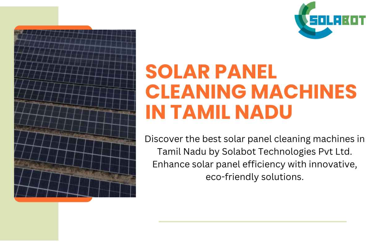 Solar Panel Cleaning Machines in Tamil Nadu