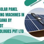 Solar Panel Cleaning Machines in Telangana