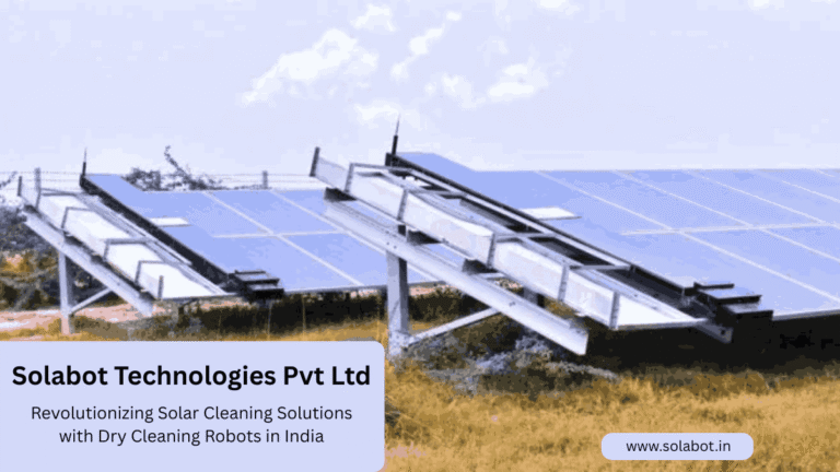 Solar Cleaning Solutions with Dry Cleaning Robots in India