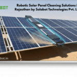 Robotic Solar Panel Cleaning Solutions in Rajasthan