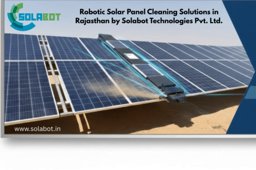Robotic Solar Panel Cleaning Solutions in Rajasthan