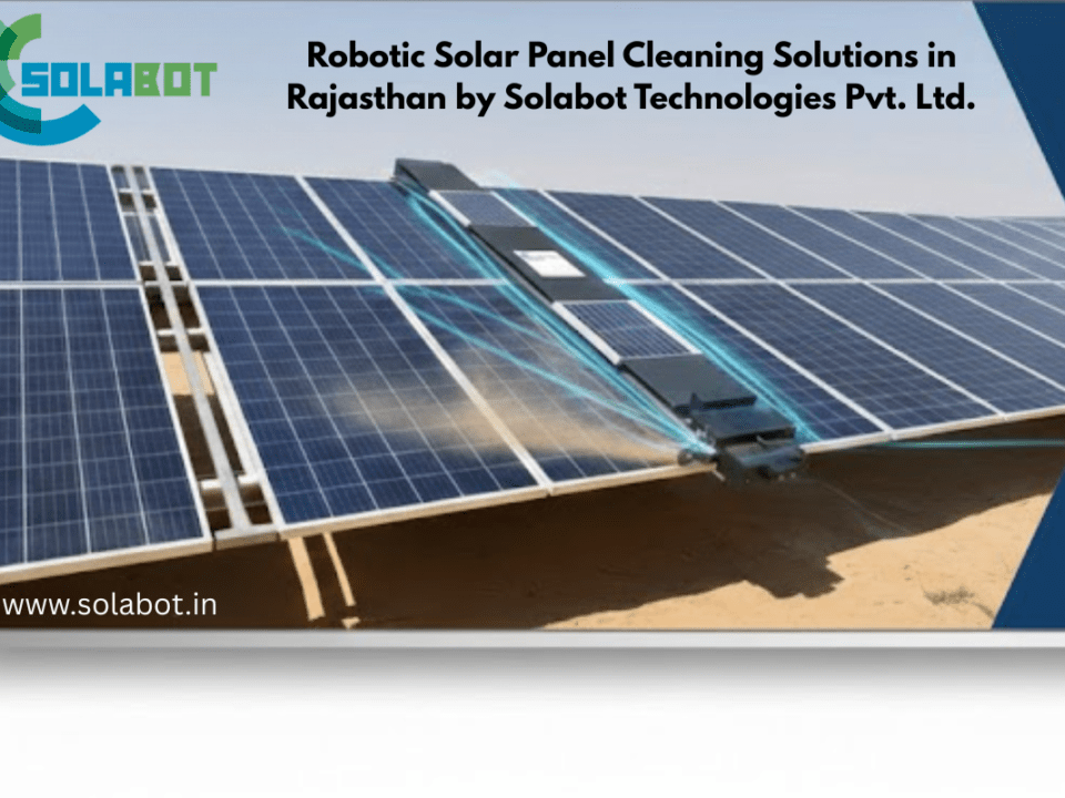 Robotic Solar Panel Cleaning Solutions in Rajasthan
