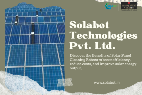 Benefits of Solar Panel Cleaning Robots