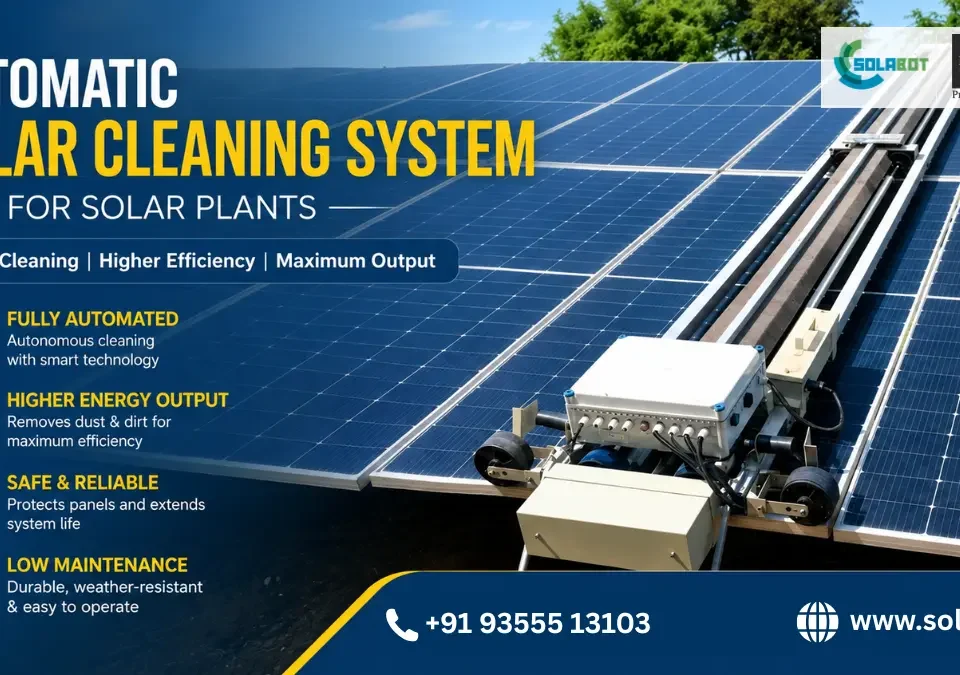 Automatic Solar Cleaning System for Solar Plants